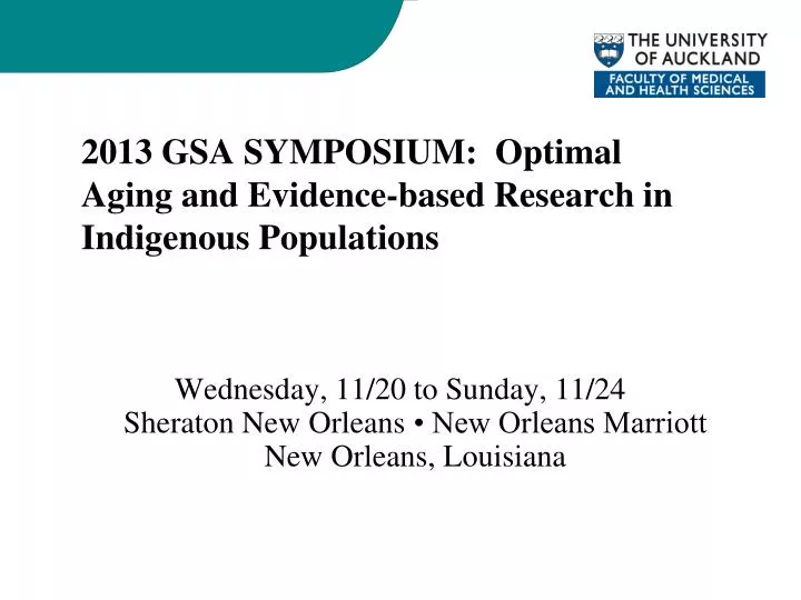 2013 gsa symposium optimal aging and evidence based research in indigenous populations
