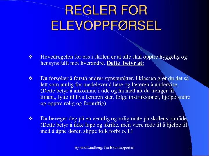regler for elevoppf rsel