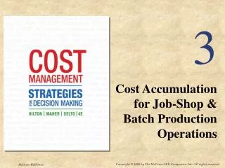 Cost Accumulation for Job-Shop &amp; Batch Production Operations