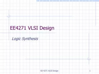 EE4271 VLSI Design