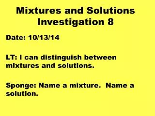 Mixtures and Solutions Investigation 8