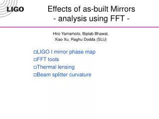 Effects of as-built Mirrors - analysis using FFT -
