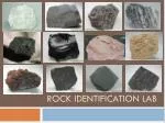 ROCK IDENTIFICATION LAB - slide 1