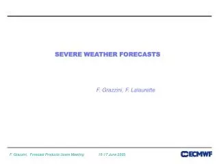 SEVERE WEATHER FORECASTS