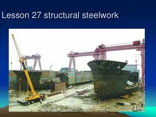 Lesson 27 structural steelwork