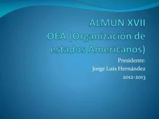 ALMUN XVII OEA (Organización de estados Americanos)