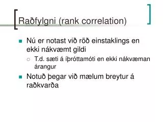 Raðfylgni (rank correlation)