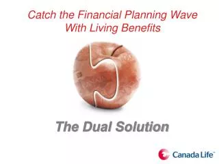 Catch the Financial Planning Wave With Living Benefits