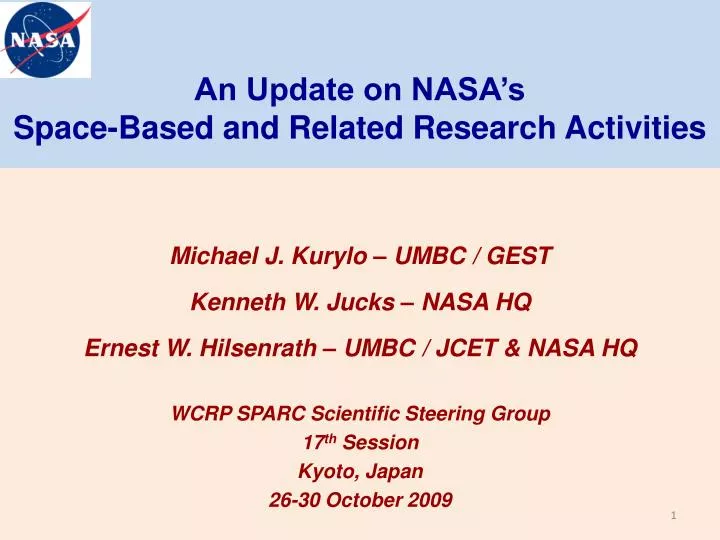 an update on nasa s space based and related research activities