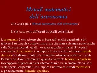 Metodi matematici dell’astronomia
