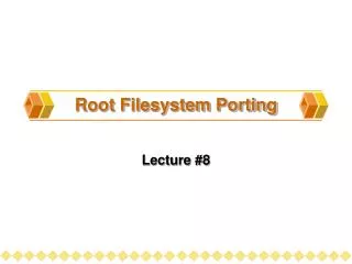 Root Filesystem Porting