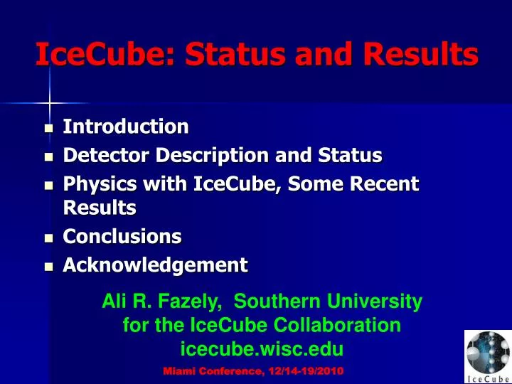 icecube status and results