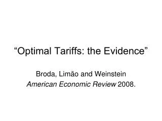 “Optimal Tariffs: the Evidence”
