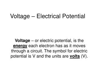 Voltage – Electrical Potential