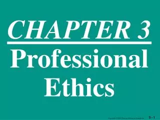 CHAPTER 3 Professional Ethics