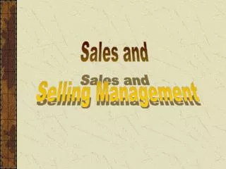 Sales and Selling Management