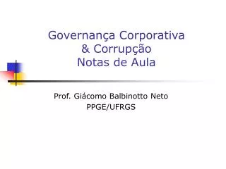 Governança Corporativa &amp; Corrupção Notas de Aula