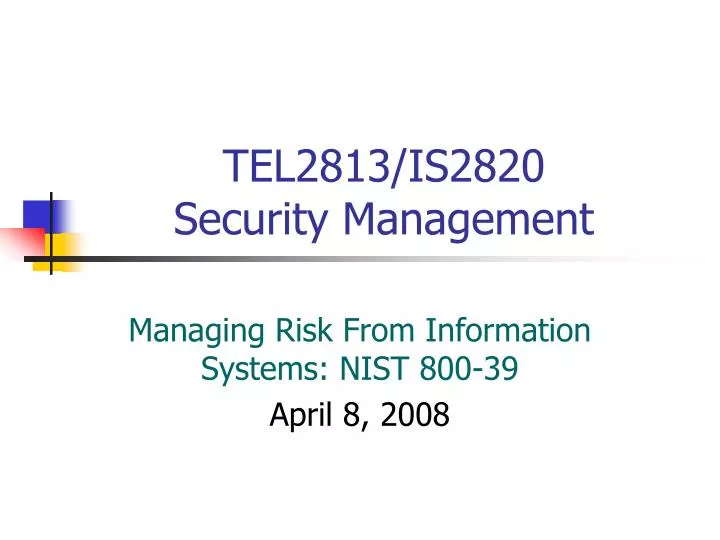 tel2813 is2820 security management