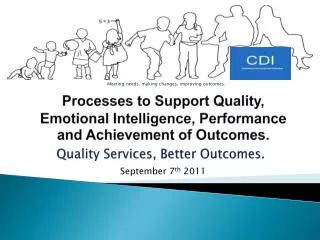 Quality Services, Better Outcomes.