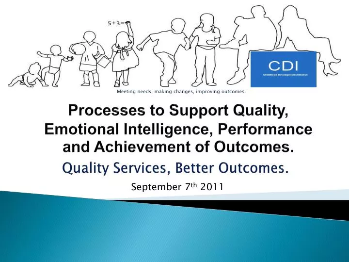 quality services better outcomes
