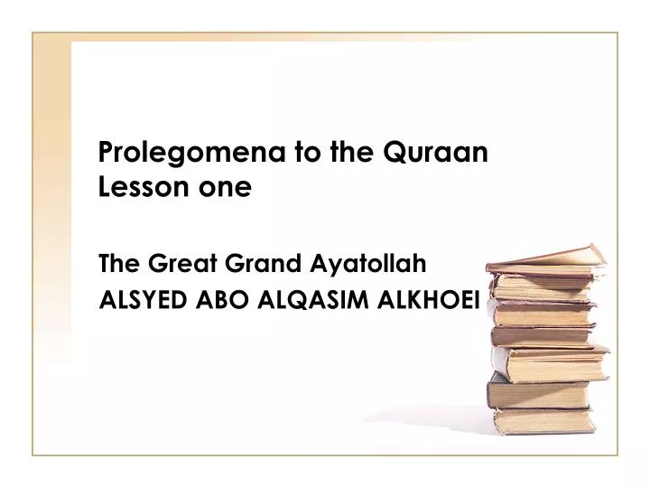 prolegomena to the quraan lesson one