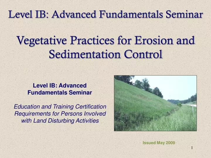 level ib advanced fundamentals seminar vegetative practices for erosion and sedimentation control