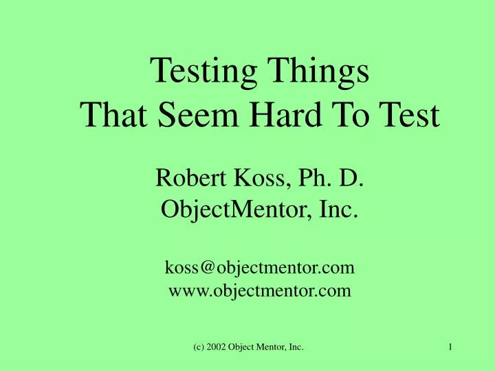 testing things that seem hard to test