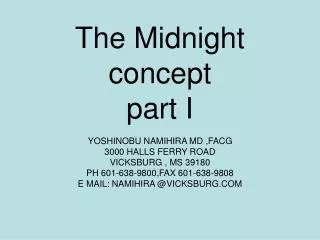 The Midnight concept part I