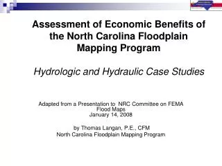 Adapted from a Presentation to NRC Committee on FEMA Flood Maps January 14, 2008