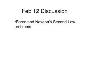Feb 12 Discussion