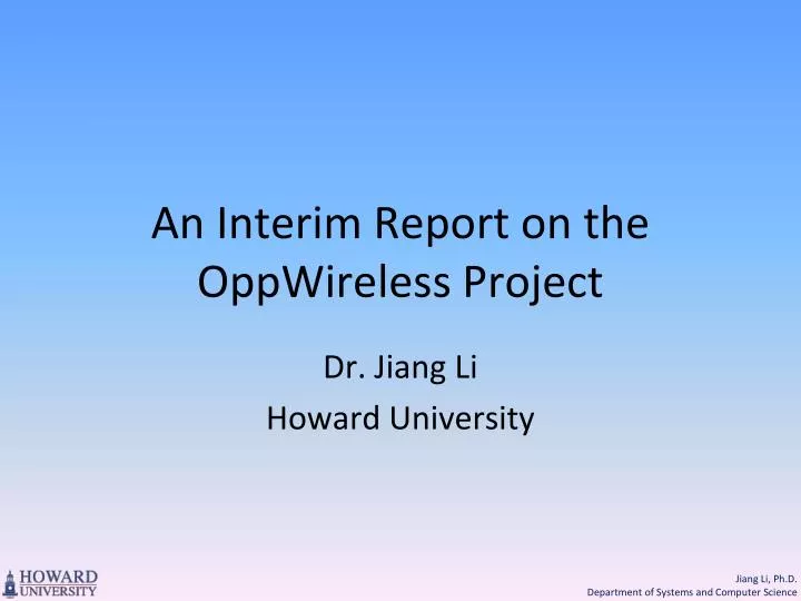 an interim report on the oppwireless project