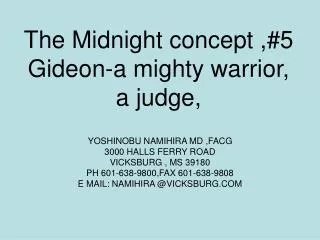The Midnight concept ,#5 Gideon-a mighty warrior, a judge,
