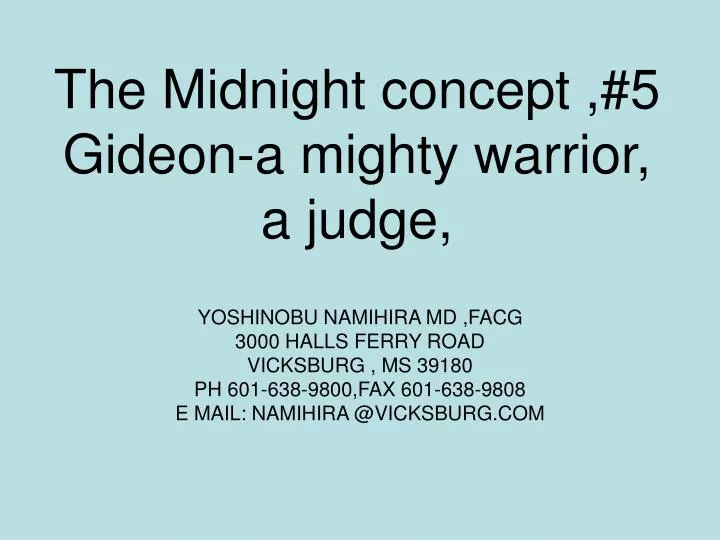 the midnight concept 5 gideon a mighty warrior a judge