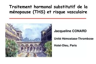 Traitement hormonal substitutif de la ménopause (THS) et risque vasculaire