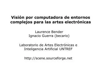 Visión por computadora de entornos complejos para las artes electrónicas