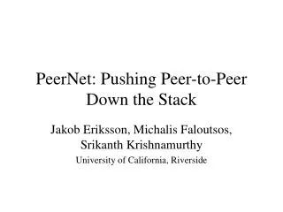 PeerNet: Pushing Peer-to-Peer Down the Stack