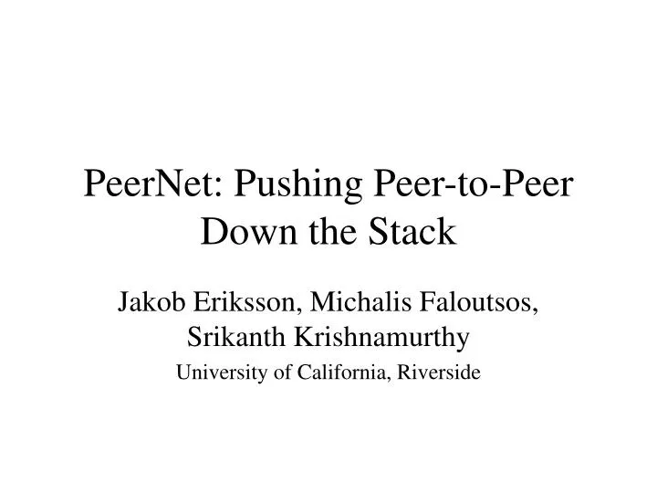 peernet pushing peer to peer down the stack