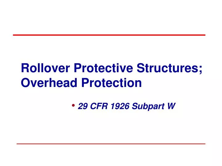 rollover protective structures overhead protection
