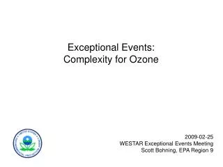 Exceptional Events: Complexity for Ozone