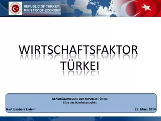 GENERALKONSULAT DER REPUBLIK TÜRKEI Büro des Handelsattachés