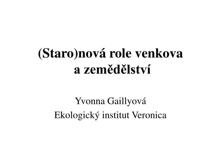 staro nov role venkova a zem d lstv