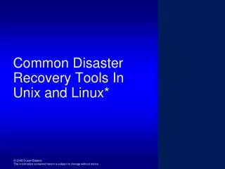 Common Disaster Recovery Tools In Unix and Linux*