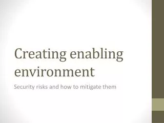 Creating enabling environment
