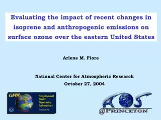 Evaluating the impact of recent changes in isoprene and anthropogenic emissions on