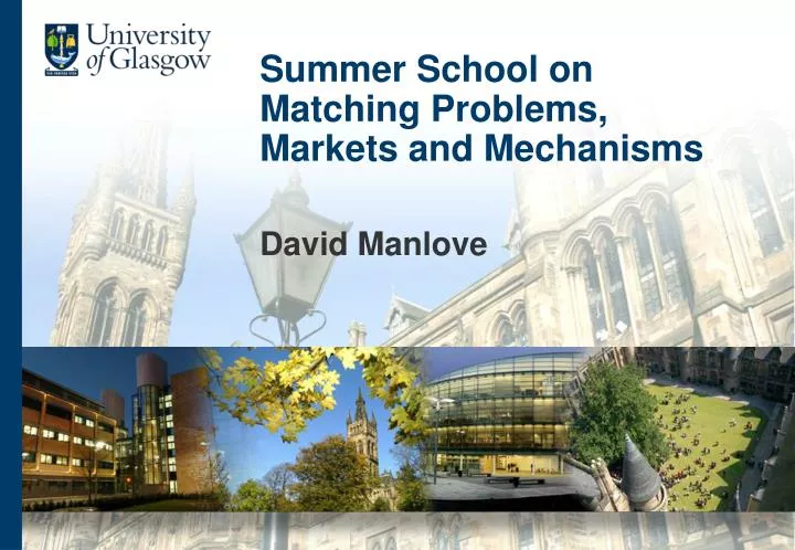 summer school on matching problems markets and mechanisms