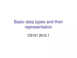 Basic data types and their representation