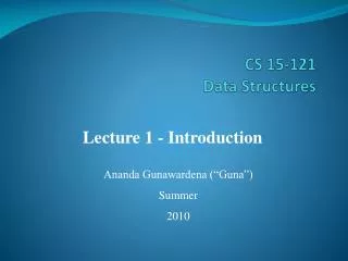 CS 15-121 Data Structures