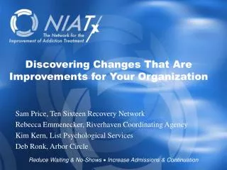 Discovering Changes That Are Improvements for Your Organization