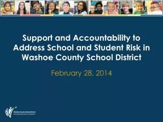 Support and Accountability to Address School and Student Risk in Washoe County School District