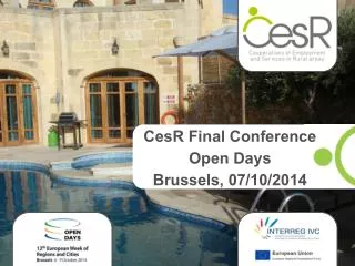 CesR Final Conference Open Days Brussels, 07/10/2014